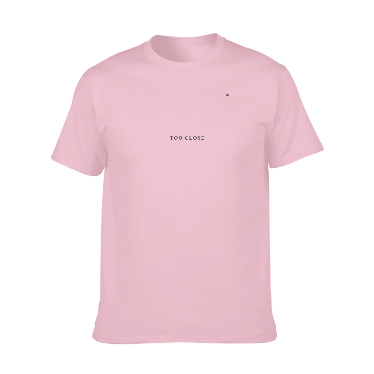 TOO CLOSE T-Shirt FREE SHIPPING