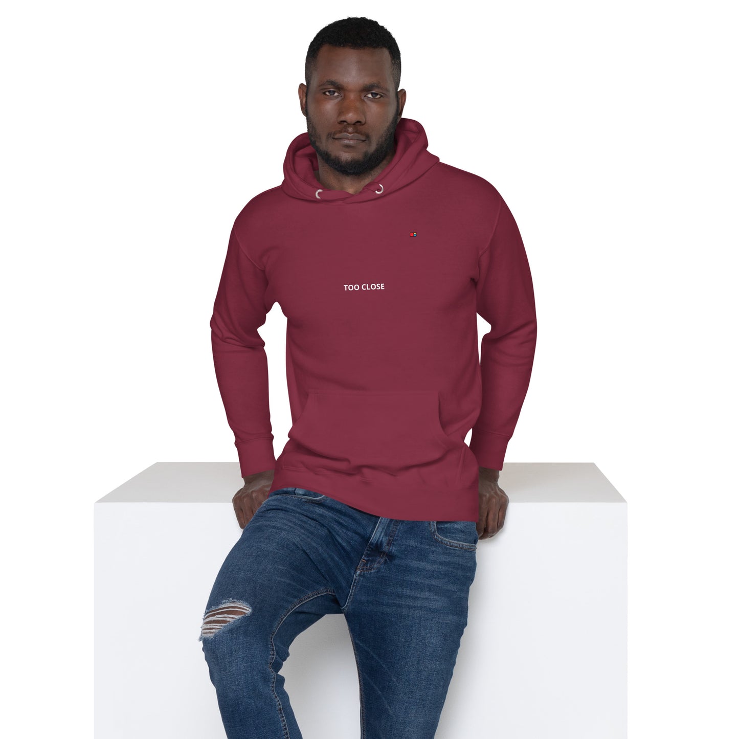 TOO CLOSE Unisex Hoodie