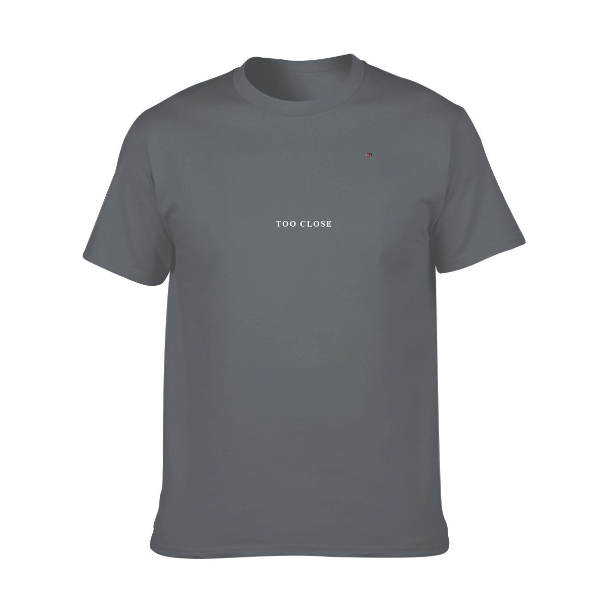 TOO CLOSE T-Shirt FREE SHIPPING